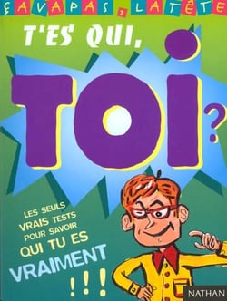 T'es qui toi - ca va pas la tete