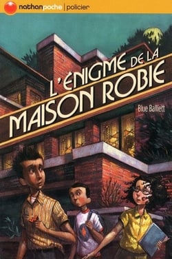 L'énigme de la maison Robie