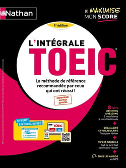 L'intégrale TOEIC : La méthode de référence recommandée par ceux qui ont réussi ! (édition 2024)