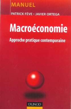 Macroéconomie - Approche pratique contemporaine