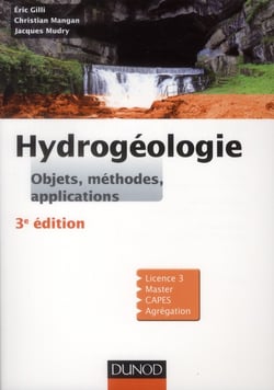 Hydrogéologie - objets, méthodes, applications (3e édition)