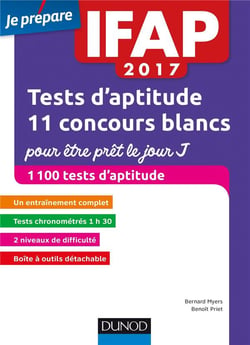 Je prépare - ifap 2017-2018 tests d'aptitude : 11 concours blancs pour être prêt le jour j (3e édition)