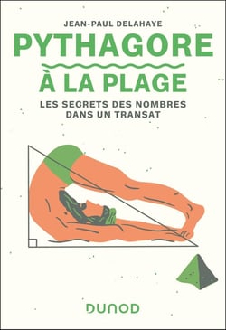 Pythagore à la plage : Les nombres dans un transat (2e édition)