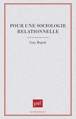 Pour une sociologie relationnelle