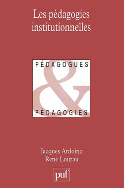 Les pédagogies institutionnelles