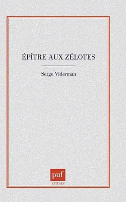 Épître aux zélotes : recueil de textes de serge viderman