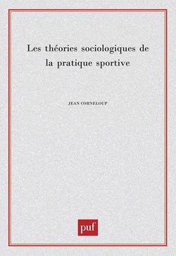 Théories sociologiques de la pratique sportive