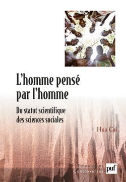 L'homme pensé par l'homme - du statut scientifique des sciences sociales