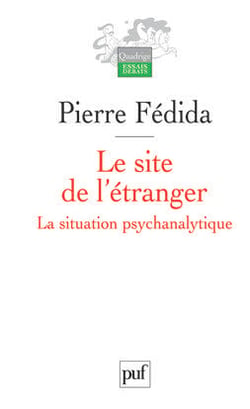 Le site de l'étranger - la situation psychanalytique