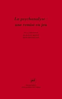 La psychanalyse : une remise en jeu
