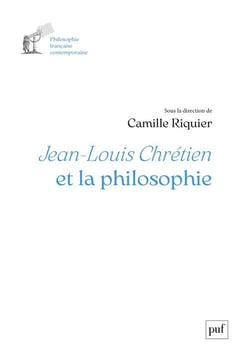Autour de Jean-Louis Chrétien