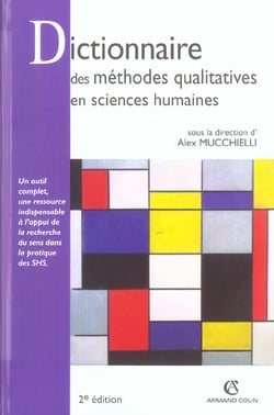 Dictionnaire des methodes qualitatives en sciences humaines (2e edition)