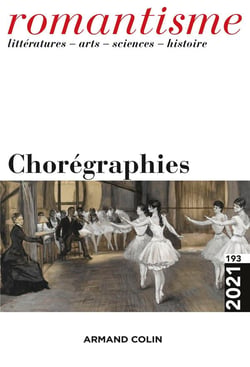 Romantisme N°193 3/2021 Chorégraphies