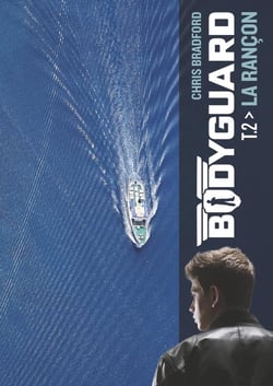 Bodyguard Tome 2 : la rançon