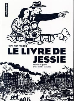 Le livre de Jessie - journal de guerre d'une famille coréenne