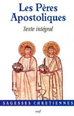 Les Écrits des Pères apostoliques