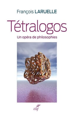 Tétralogos - un opéra de philosophies