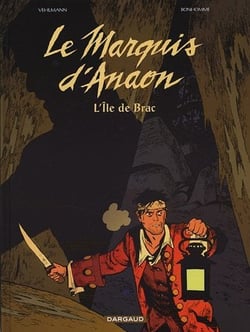 Le marquis d'Anaon Tome 1 : l'île de Brac