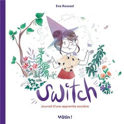 Switch : Journal d'une apprentie sorcière