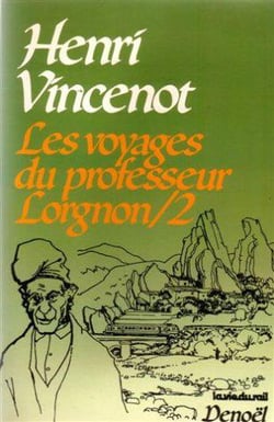 Les voyages du professeur lorgnon