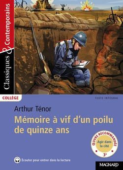 Mémoires à vif d'un poilu de quinze ans d'Arthur Ténor