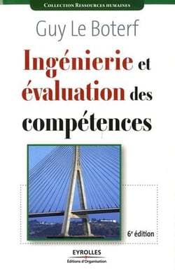 Ingénierie et évaluation des compétences (6e édition)