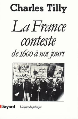 La France conteste - de 1600 à nos jours