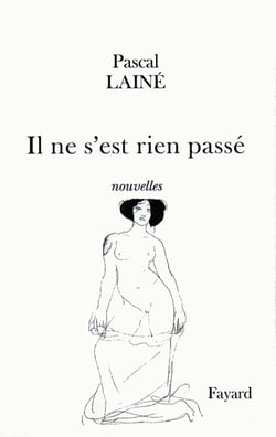 Il ne s'est rien passé : nouvelles