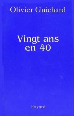 Vingt ans en 40