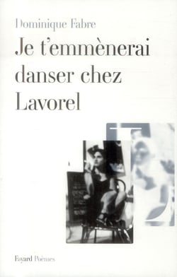 Je t'emmènerai danser chez Lavorel