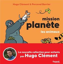 Mission Planète Tome 1 : Les animaux