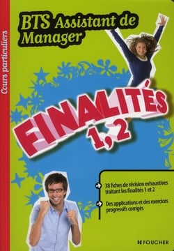 COURS PARTICULIERS Tome 62 : finalités 1 et 2 - BTS assistant manager