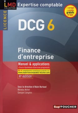 Dcg 6 - finance d'entreprise - manuel et applications (édition 2010/2011)