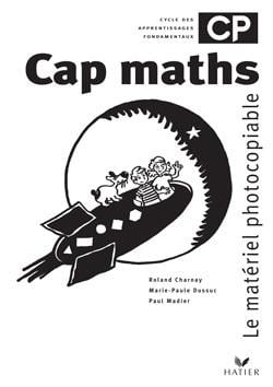 Cap maths cp, materiel photocopiable, edition 2000