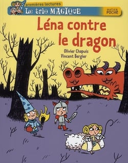 Le trio magique - léna contre le dragon