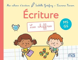 Mes cahiers d'écriture : les chiffres - MS, GS