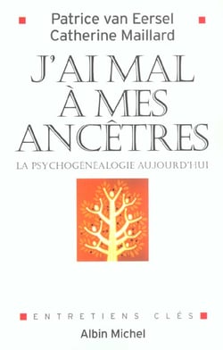 J'ai mal a mes ancetres