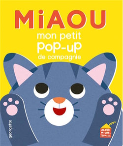 Miaou - Mon p'tit pop-up de compagnie