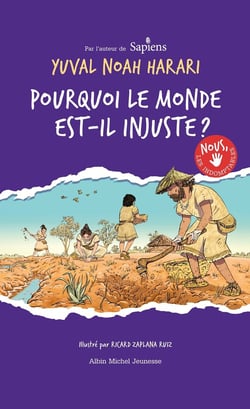 Nous les indomptables Tome 2 : pourquoi le monde est-il injuste ?