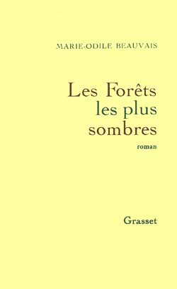 Les forêts les plus sombres