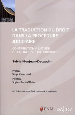 La traduction du droit dans la procédure judiciaire - contribution à l'étude de la linguistique juridique