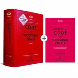 Code de procédure pénale annoté + Supplément "loi narcotrafic" inclus (édition 2026) (67e édition)