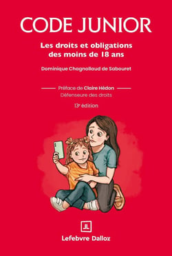Code junior : Les droits et obligations des moins de 18 ans (13e édition)
