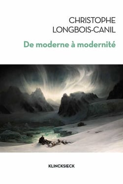 De moderne à modernité - les généalogies d'un concept