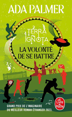 Terra Ignota Tome 3 : La Volonté de se battre