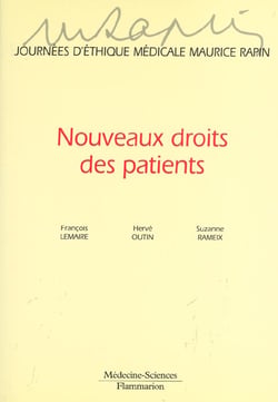 Nouveaux droits des patients journees d'ethique medicale maurice rapin