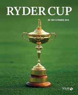 Ryder cup - de 1927 à France (édition 2018)