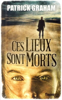 Ces lieux sont morts