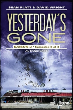 Yesterday's gone - saison 2 Tome 2 : épisodes 3 et 4 - au sanctuaire