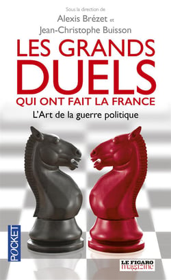 Les Grands Duels Qui Ont Fait La France